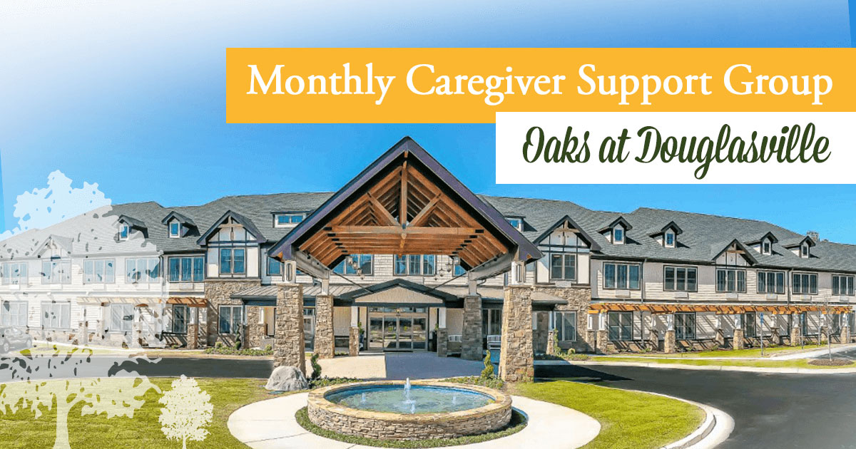 Monthly Caregiver Support Group at Oaks at Douglasville